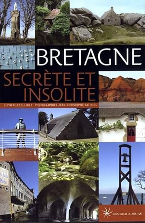 Image du vendeur pour Bretagne secr?te et insolite - Olivier Lecollinet mis en vente par Book Hmisphres