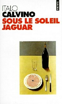 Seller image for Sous le soleil jaguar - Italo Calvino for sale by Book Hmisphres