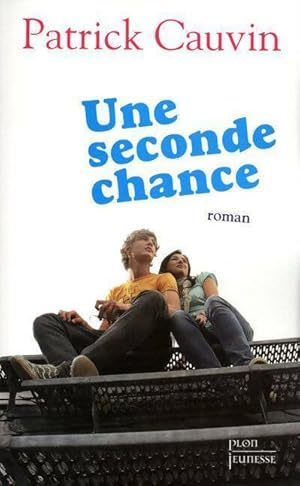 Seller image for Une seconde chance - Patrick Cauvin for sale by Book Hmisphres