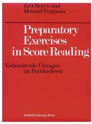 Seller image for Preparatory Exercises in Score Reading (Vorbereitende Ubungen im Partiturlesen) by Morris, R.O., Ferguson, Howard [Paperback ] for sale by booksXpress