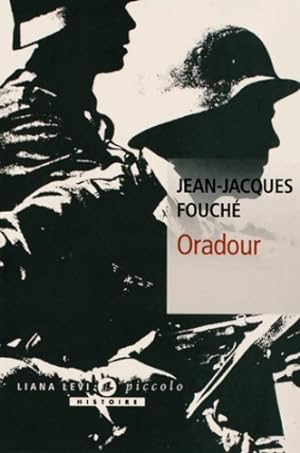 Oradour - Jean-Jacques Fouch?