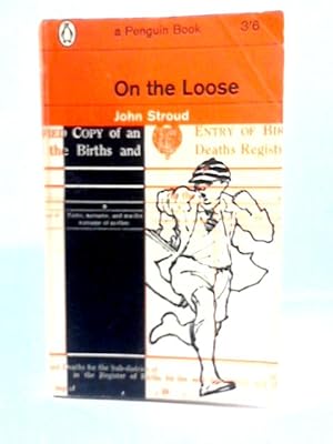 Seller image for On the Loose for sale by World of Rare Books