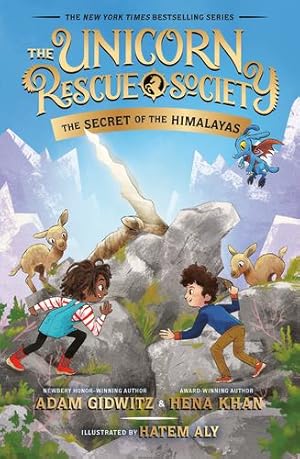 Seller image for The Secret of the Himalayas (The Unicorn Rescue Society) by Gidwitz, Adam, Khan, Hena [Paperback ] for sale by booksXpress