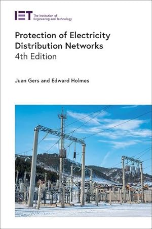 Seller image for Protection of Electricity Distribution Networks (Energy Engineering) by Gers, Juan M., Holmes, Edward [Hardcover ] for sale by booksXpress