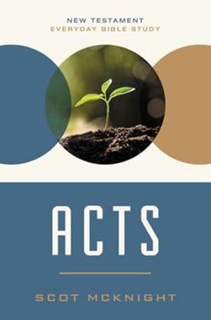 Image du vendeur pour Acts (New Testament Everyday Bible Study Series) by McKnight, Scot [Paperback ] mis en vente par booksXpress