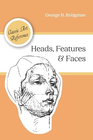 Image du vendeur pour Heads, Features and Faces (Dover Anatomy for Artists) mis en vente par Podibooks