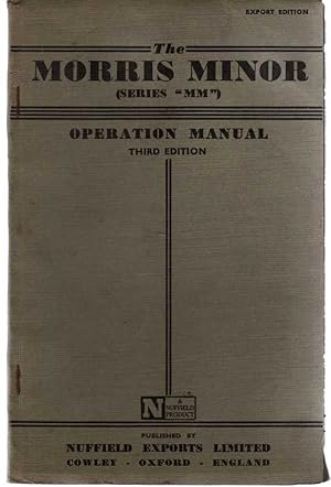The Morris Minor Operation Manual Third Edition