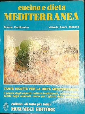 Bild des Verkufers fr Cucina e dieta mediterranea zum Verkauf von Librodifaccia