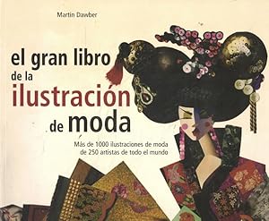 Seller image for El gran libro de la ilustracin de moda for sale by Librera Cajn Desastre