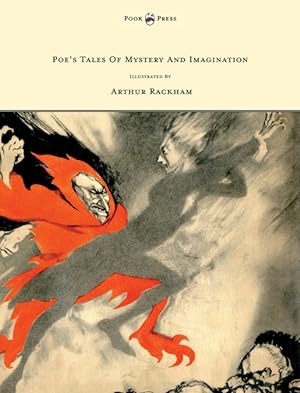 Bild des Verkufers fr Poe s Tales of Mystery and Imagination - Illustrated by Arthur Rackham zum Verkauf von Podibooks
