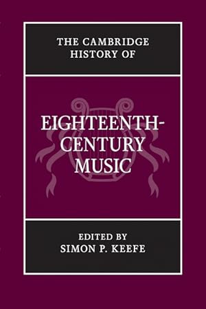 Immagine del venditore per The Cambridge History of Eighteenth-Century Music venduto da Podibooks