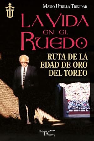 Imagen del vendedor de La vida en el ruedo a la venta por Podibooks