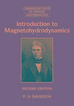 Seller image for Introduction to Magnetohydrodynamics (Cambridge Texts in Applied Mathematics, Band 55) for sale by buchversandmimpf2000