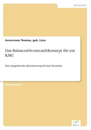 Bild des Verkufers fr Das Balanced-Scorecard-Konzept fr ein KMU zum Verkauf von Rheinberg-Buch Andreas Meier eK