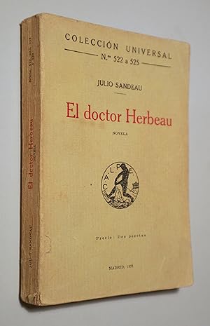 Bild des Verkufers fr EL DOCTOR HERBEAU. Novela - Madrid 1921 zum Verkauf von Llibres del Mirall