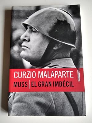 Muss. El Gran Imbécil