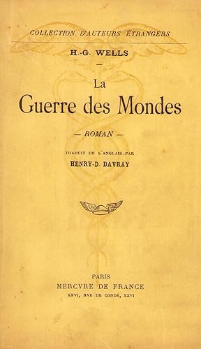 Immagine del venditore per La Guerre des Mondes. Traduit de l'anglais par Henry-D. Davray. venduto da Librairie de l'Amateur