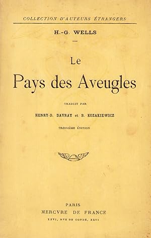 Image du vendeur pour Le pays des aveugles. Traduit par Henry-D. Davray et B. Kozakiewicz. mis en vente par Librairie de l'Amateur