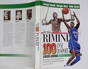 Immagine del venditore per La mia Rimini .100 anni di sport 1900-2000 venduto da librisaggi
