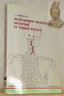 Bild des Verkufers fr Relchement myofascial spontan et tender points. zum Verkauf von Bouquinerie du Varis