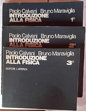 Introduzione alla fisica. Volume I II III