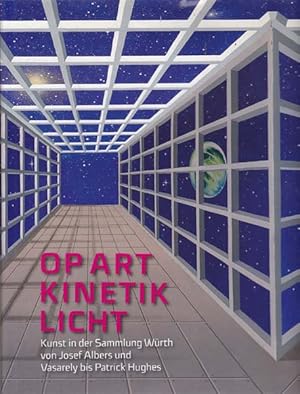 Bild des Verkufers fr Op Art Kinetik Licht. Kunst in der Sammlung Wrth von Josef Albers und Vasarely bis Patrick Hughes. zum Verkauf von Antiquariat Querido - Frank Hermann