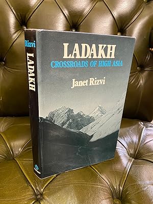 Seller image for Ladakh: Crossroads of High Asia for sale by Kerr & Sons Booksellers ABA