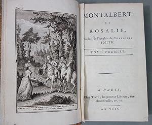 MONTALBERT et Rosalie - tomes 1 et 2 - traduit de l'anglais de Charlotte SMITH. 2 Gravures - RARI...