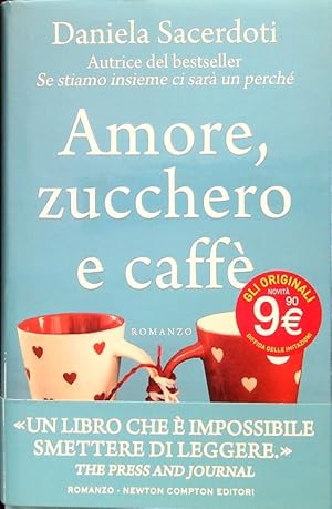 Bild des Verkufers fr Amore, zucchero e caffe' zum Verkauf von Librodifaccia