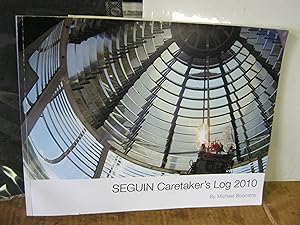 Seguin Caretaker's Log 2010