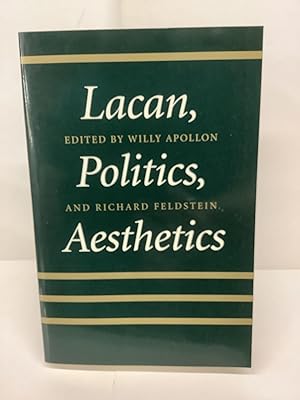 Seller image for Lacan, Politics, Aesthetics for sale by Chamblin Bookmine