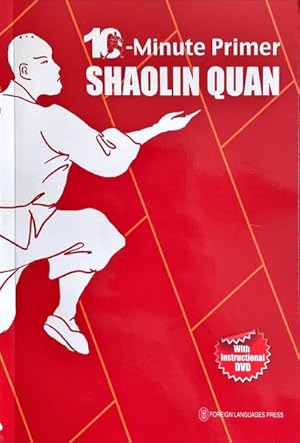 Bild des Verkufers fr 10-Minute Primer Shaolin Quan : Mit DVD-Video, 10-Minute Primer Series zum Verkauf von AHA-BUCH GmbH