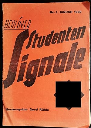 Imagen del vendedor de Berliner Studenten Signale. Nr. 1 Januart 1932. Amtliches Organ des Kreises X des Nationalsozialistischen Deutschen Stud. Bundes a la venta por Graphem. Kunst- und Buchantiquariat