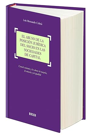 Image du vendeur pour El abuso de la posicin jurdica del socio en las sociedades de capital mis en vente par Midac, S.L.