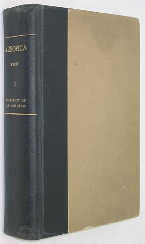 Aesopica: A Series of Texts Relating to Aesop or Ascribed to Him or Closely Connected with the Li...