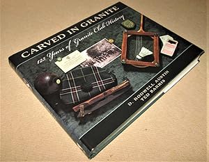 Seller image for Carved in Granite; 125 Years of Granite Club History for sale by Homeward Bound Books