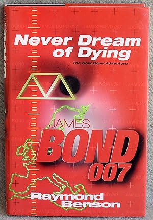 Image du vendeur pour Never Dream of Dying (James Bond 007) mis en vente par Argyl Houser, Bookseller