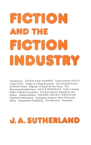 Image du vendeur pour Fiction and the Fiction Industry (Bloomsbury Academic Collections: English Literary Criticism) mis en vente par M Godding Books Ltd