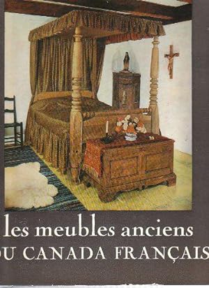 Bild des Verkufers fr Les meubles anciens du Canada franais zum Verkauf von JLG_livres anciens et modernes