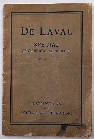 Instruction Manual for the De Laval Special Centrifugal Separator
