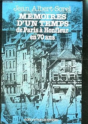 Imagen del vendedor de Mmoires d'un temps: De Paris  Honfleur en 70 ans a la venta por Ammareal
