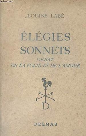 Bild des Verkufers fr Elgies sonnets - Dbats de la folie et de l'amour zum Verkauf von Ammareal