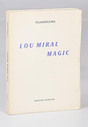 Lou Miral Magic