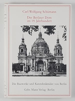 Der Berliner Dom im 19. Jahrhundert.