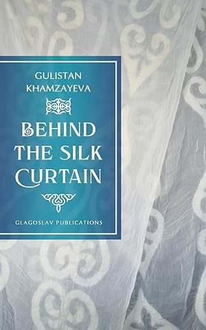 Seller image for Behind the Silk Curtain for sale by moluna