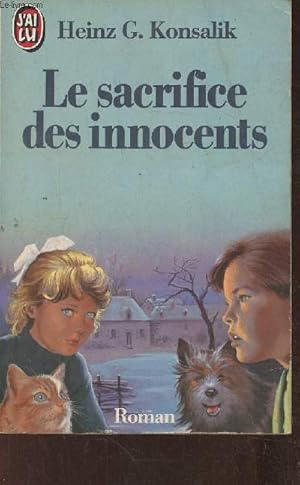 Seller image for Le sacrifice des innocents for sale by Le-Livre
