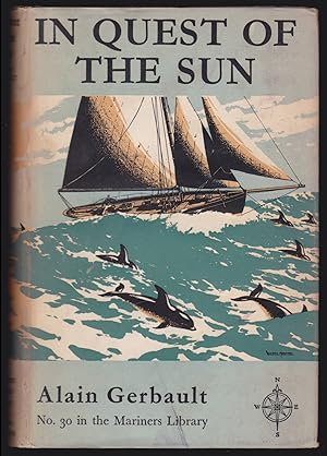 In Quest of the Sun (No. 30 in the Mariners Library)