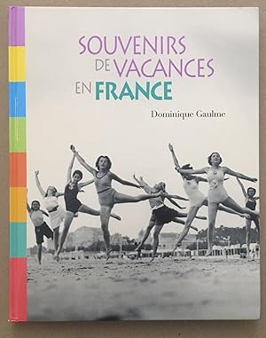 Imagen del vendedor de Souvenirs De Vacances En France a la venta por librairie philippe arnaiz
