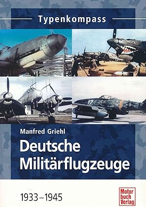 Seller image for Deutsche Militrflugzeuge: bis 1945. for sale by Antiquariat Bernhardt