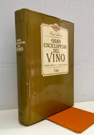 Gran Enciclopedia del Vino. Vinos, viñedos y viticultores